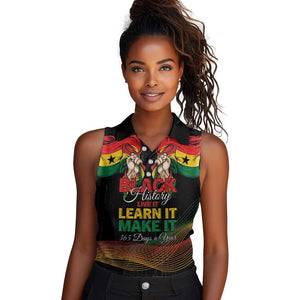 Personalized Ghana Black History Month Women Sleeveless Polo Shirt Live It Learn It Make It - African Pride