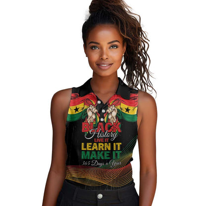 Personalized Ghana Black History Month Women Sleeveless Polo Shirt Live It Learn It Make It - African Pride