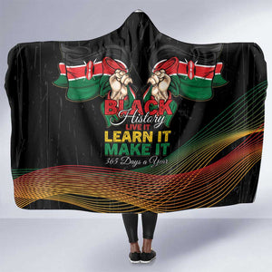 Kenya Black History Month Hooded Blanket Live It Learn It Make It - African Pride