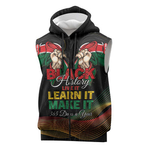 Personalized Kenya Black History Month Sleeveless Zip Hoodie Live It Learn It Make It - African Pride