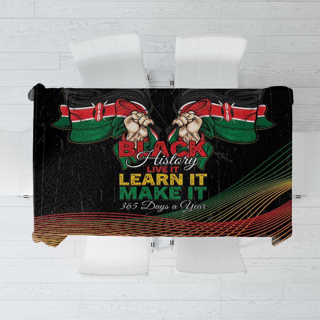 Kenya Black History Month Tablecloth Live It Learn It Make It - African Pride