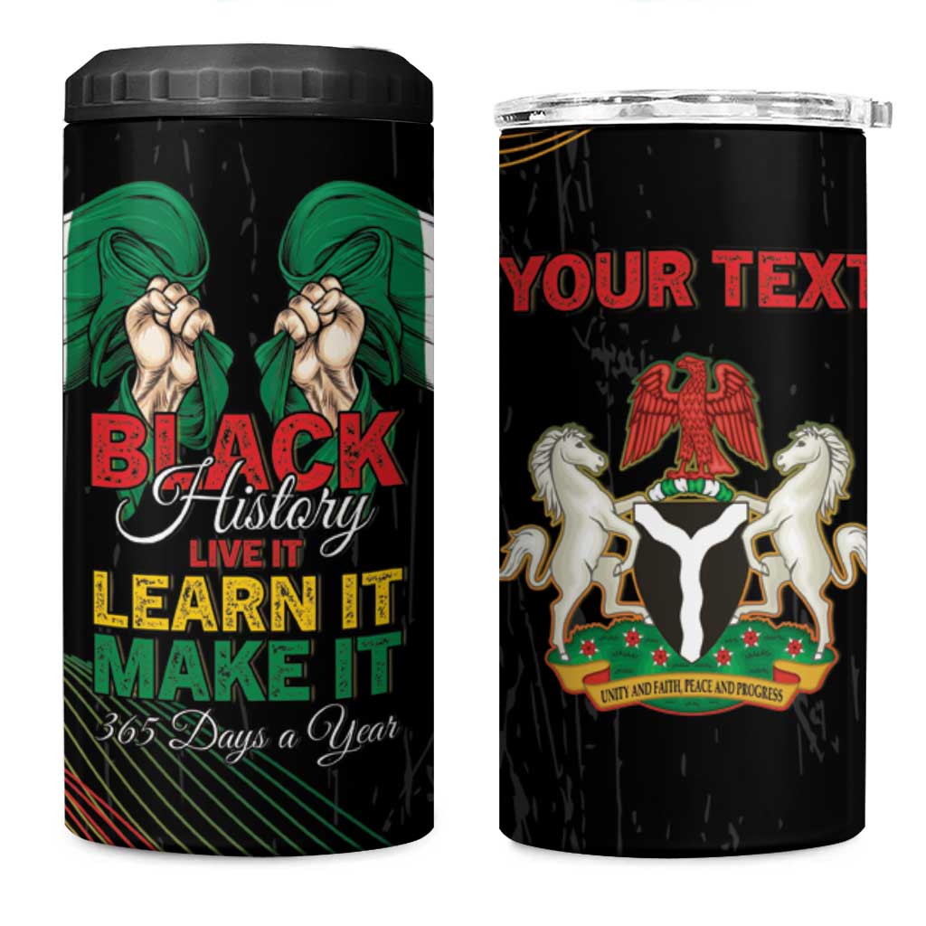 Personalized Nigeria Black History Month 4 in 1 Can Cooler Tumbler Live It Learn It Make It - African Pride