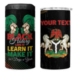 Personalized Nigeria Black History Month 4 in 1 Can Cooler Tumbler Live It Learn It Make It - African Pride