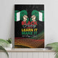 Nigeria Black History Month Canvas Wall Art Live It Learn It Make It - African Pride