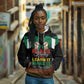 Personalized Nigeria Black History Month Hoodie Live It Learn It Make It - African Pride