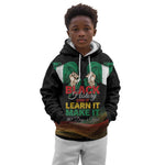 Personalized Nigeria Black History Month Kid Hoodie Live It Learn It Make It - African Pride