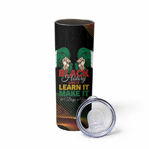 Personalized Nigeria Black History Month Skinny Tumbler Live It Learn It Make It - African Pride