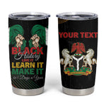 Personalized Nigeria Black History Month Tumbler Cup Live It Learn It Make It - African Pride