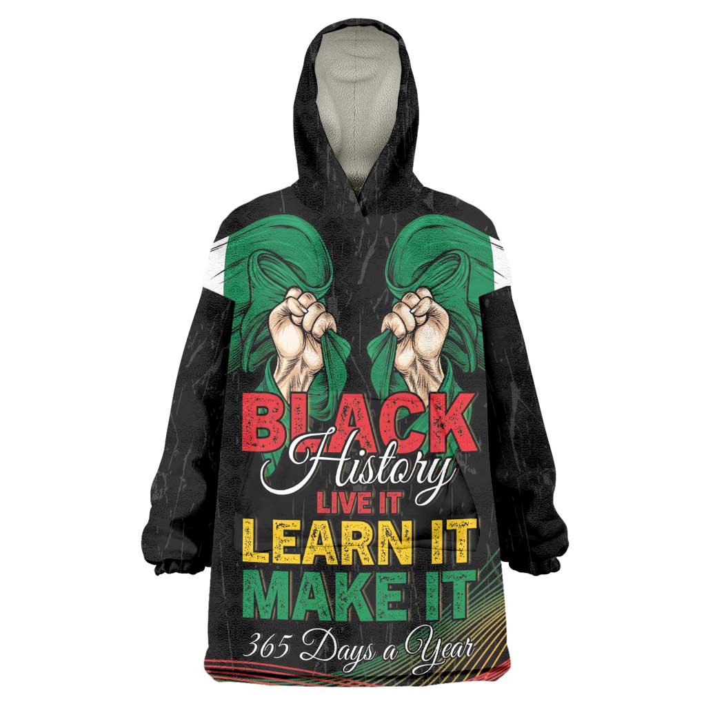 Personalized Nigeria Black History Month Wearable Blanket Hoodie Live It Learn It Make It - African Pride