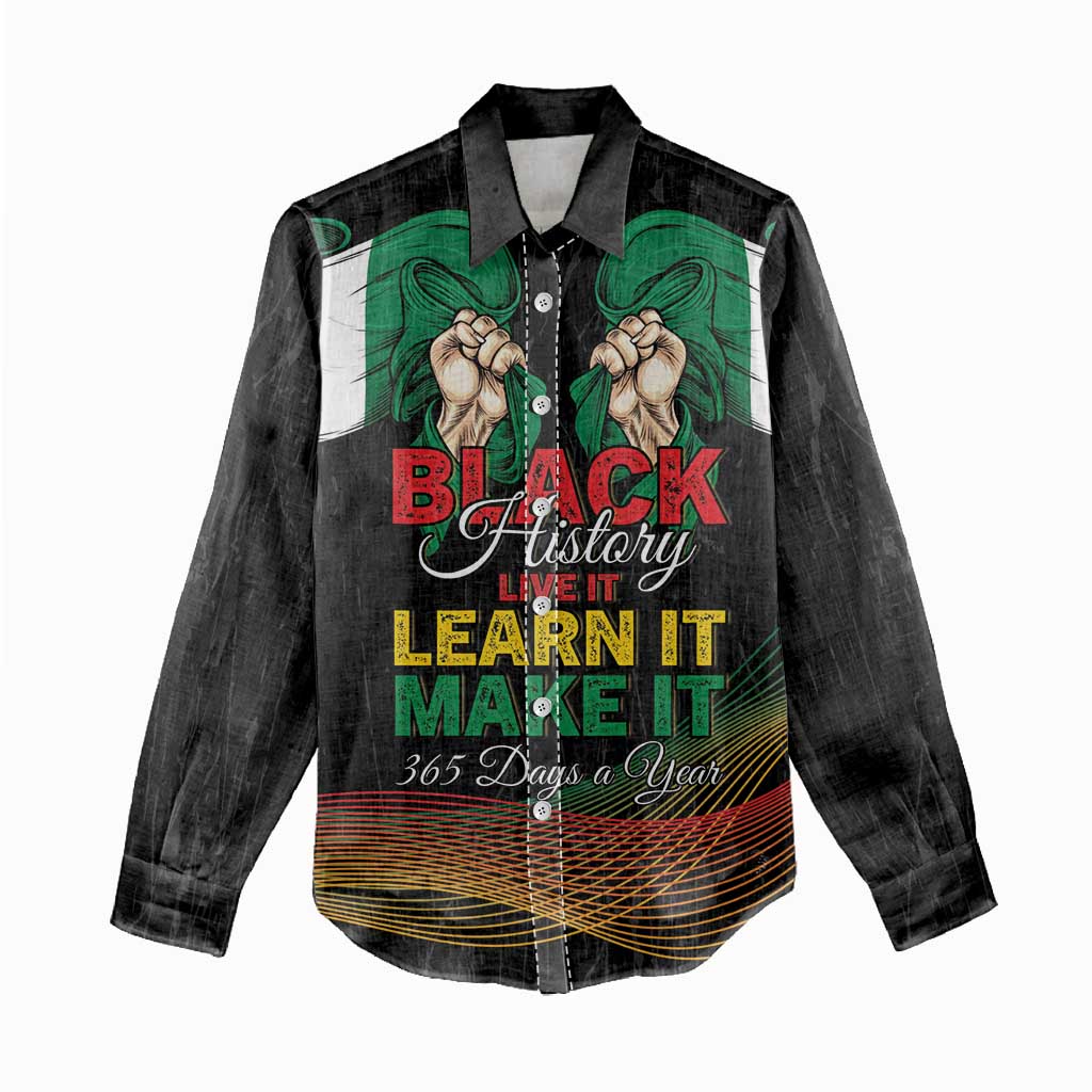 Personalized Nigeria Black History Month Women Casual Shirt Live It Learn It Make It - African Pride