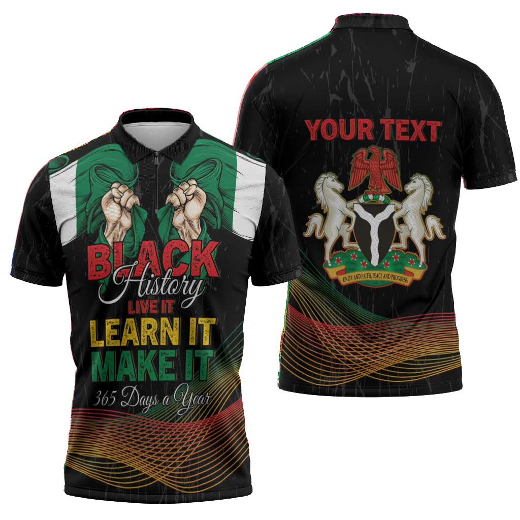 Personalized Nigeria Black History Month Zipper Polo Shirt Live It Learn It Make It - African Pride