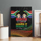 South Africa Black History Month Canvas Wall Art Live It Learn It Make It - African Pride