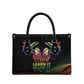 South Africa Black History Month Leather Bag Live It Learn It Make It - African Pride