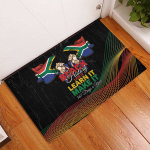 South Africa Black History Month Rubber Doormat Live It Learn It Make It - African Pride