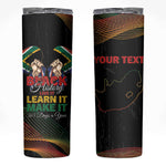 Personalized South Africa Black History Month Skinny Tumbler Live It Learn It Make It - African Pride