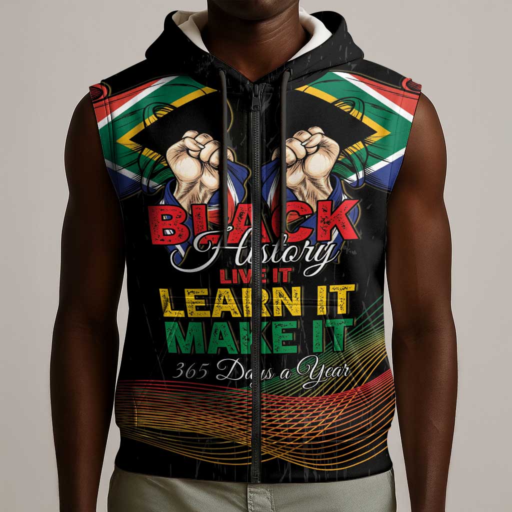 Personalized South Africa Black History Month Sleeveless Zip Hoodie Live It Learn It Make It - African Pride