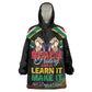 Personalized South Africa Black History Month Wearable Blanket Hoodie Live It Learn It Make It - African Pride