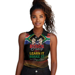 Personalized South Africa Black History Month Women Sleeveless Polo Shirt Live It Learn It Make It - African Pride
