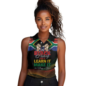 Personalized South Africa Black History Month Women Sleeveless Polo Shirt Live It Learn It Make It - African Pride