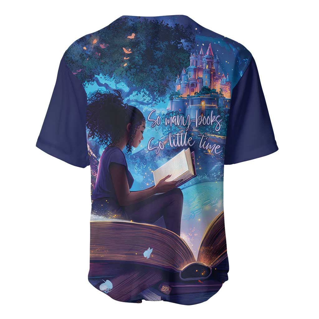 Black Girls Book Lovers Baseball Jersey So Many Books - So Little Time