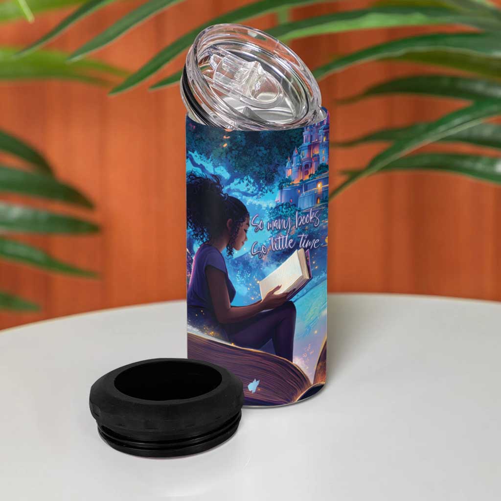 Black Girls Book Lovers 4 in 1 Can Cooler Tumbler So Many Books - So Little Time