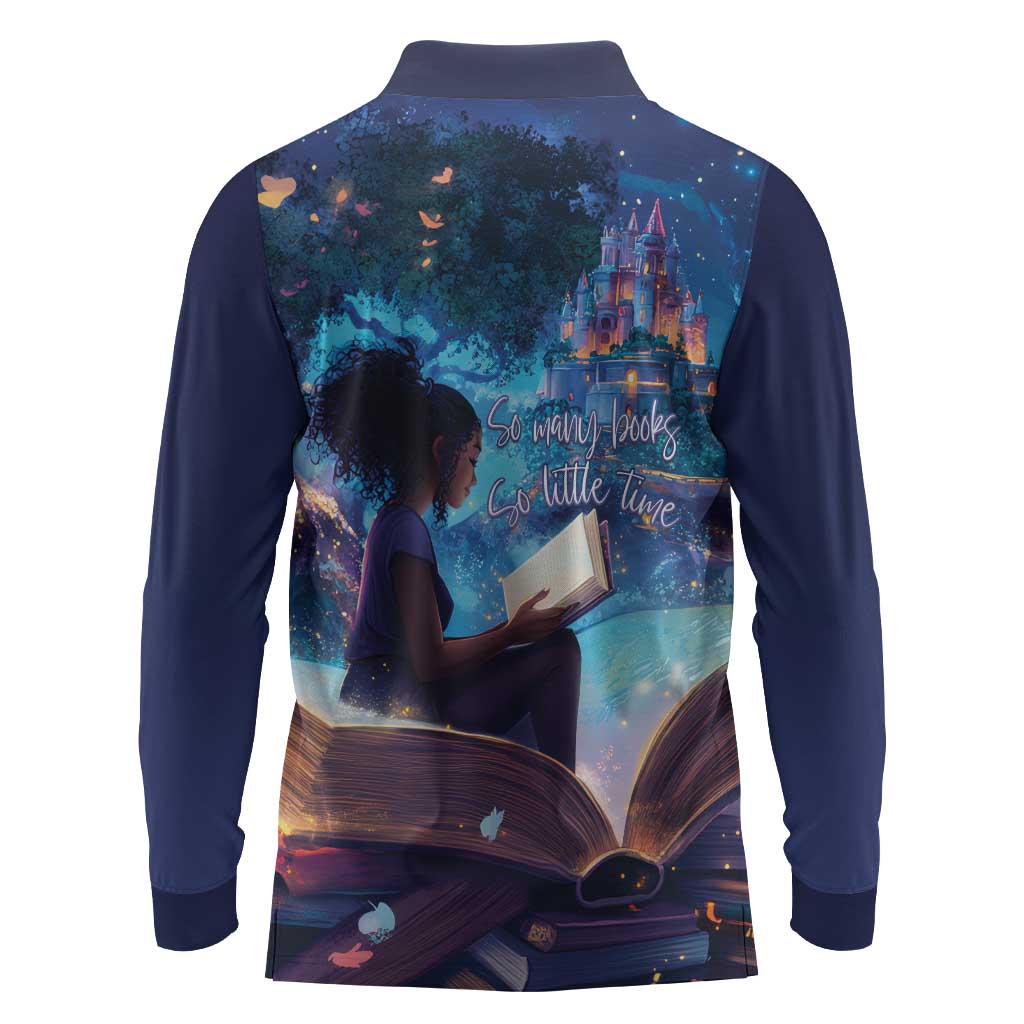 Black Girls Book Lovers Long Sleeve Polo Shirt So Many Books - So Little Time