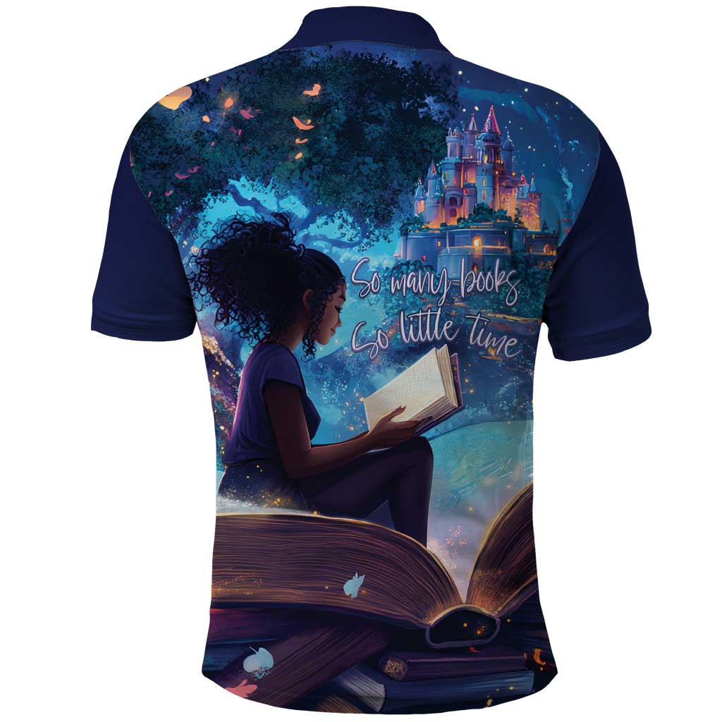 Black Girls Book Lovers Polo Shirt So Many Books - So Little Time