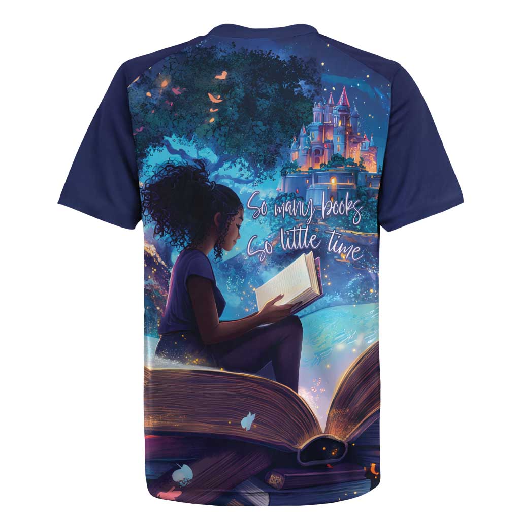 Black Girls Book Lovers Rugby Jersey So Many Books - So Little Time