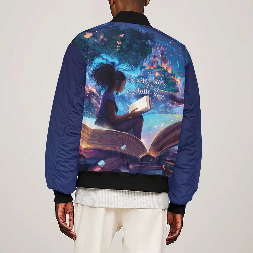 Black Girls Book Lovers Sleeve Zip Bomber Jacket So Many Books - So Little Time