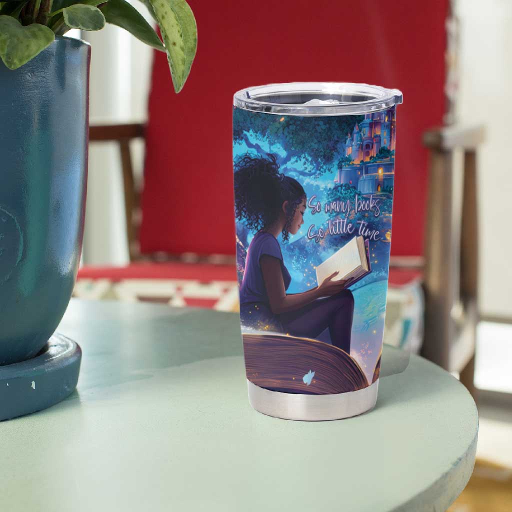 Black Girls Book Lovers Tumbler Cup So Many Books - So Little Time