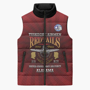 Personalized Red Tails Legacy Sleeveless Puffer Jacket Tuskegee Airmen WWII Heroes