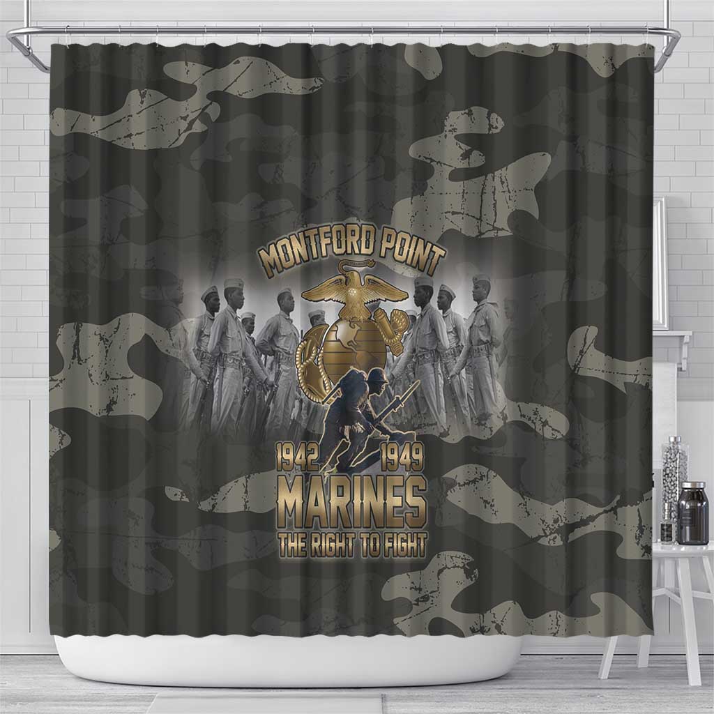 Montford Point Marines 1942-1949 Shower Curtain The Right to Fight Legacy Tribute