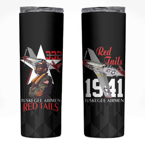 Tuskegee Airmen Red Tails Legacy Skinny Tumbler African American Pilots - Black - African Pride