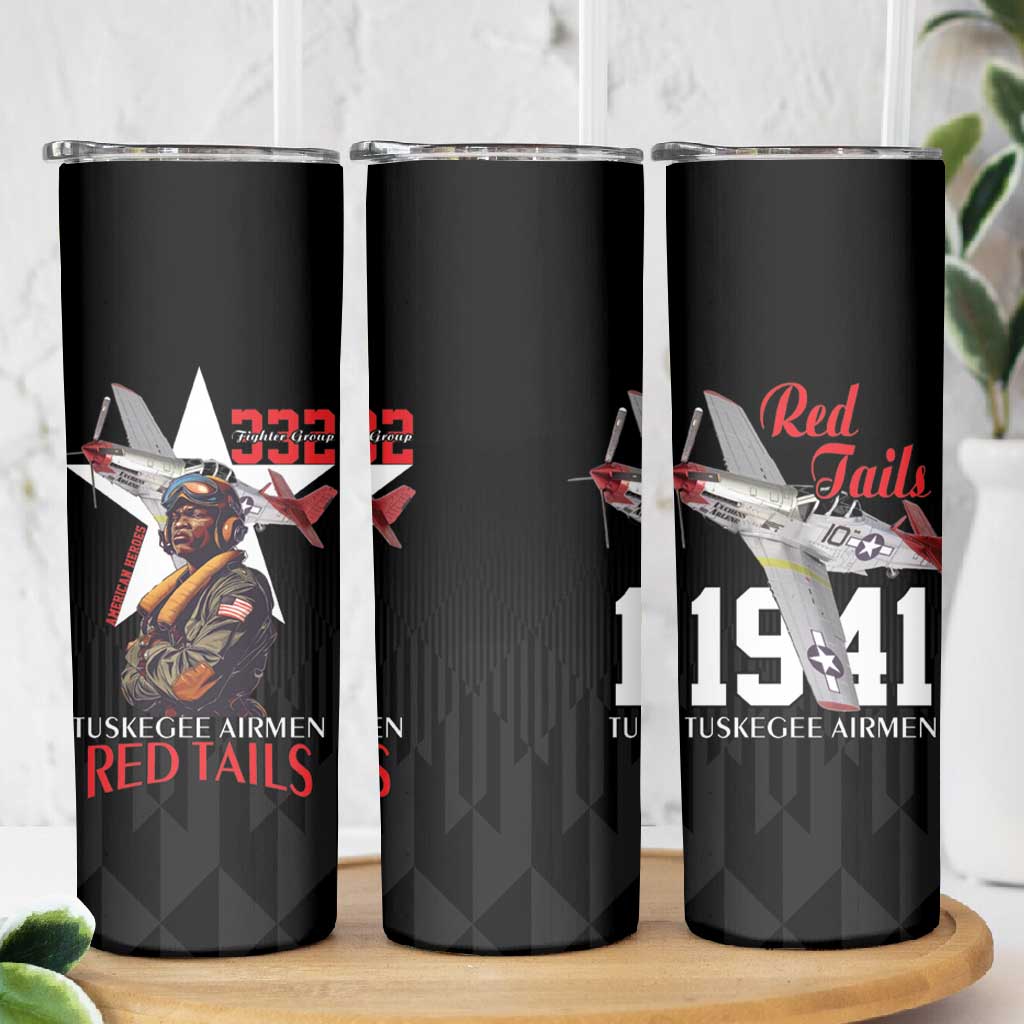 Tuskegee Airmen Red Tails Legacy Skinny Tumbler African American Pilots - Black - African Pride