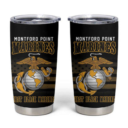 Honoring First Black Marines Tumbler Cup The Montford Point Heroes - African Pride