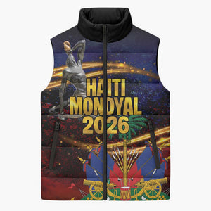 Haiti Mondyal 2026 Sleeveless Puffer Jacket Proud to Be Haitian