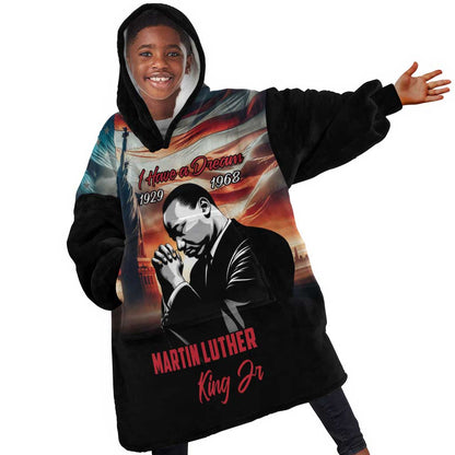 Happy MLK Day Kid Wearable Blanket Hoodie Black Americans Leaders I Have a Dream