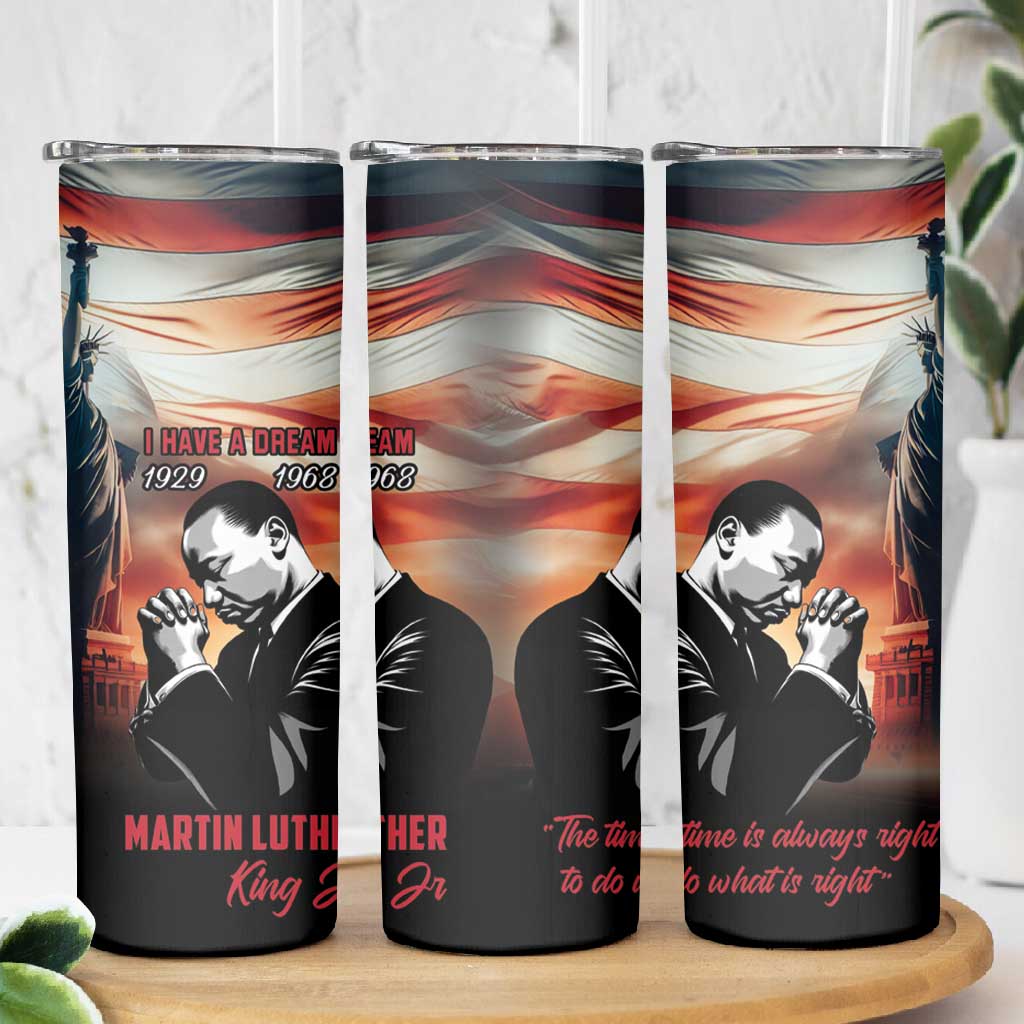 Happy MLK Day Skinny Tumbler Black Americans Leaders I Have a Dream