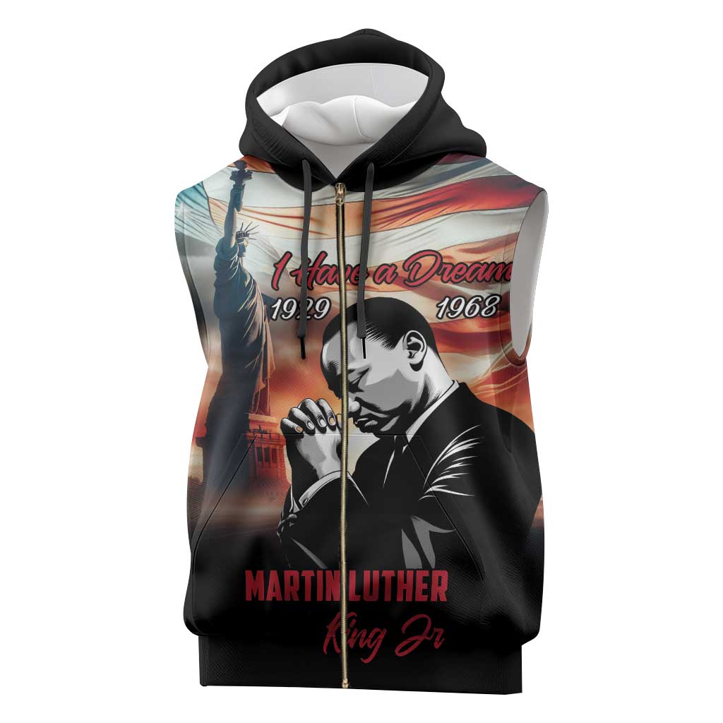 Happy MLK Day Sleeveless Zip Hoodie Black Americans Leaders I Have a Dream - African Pride