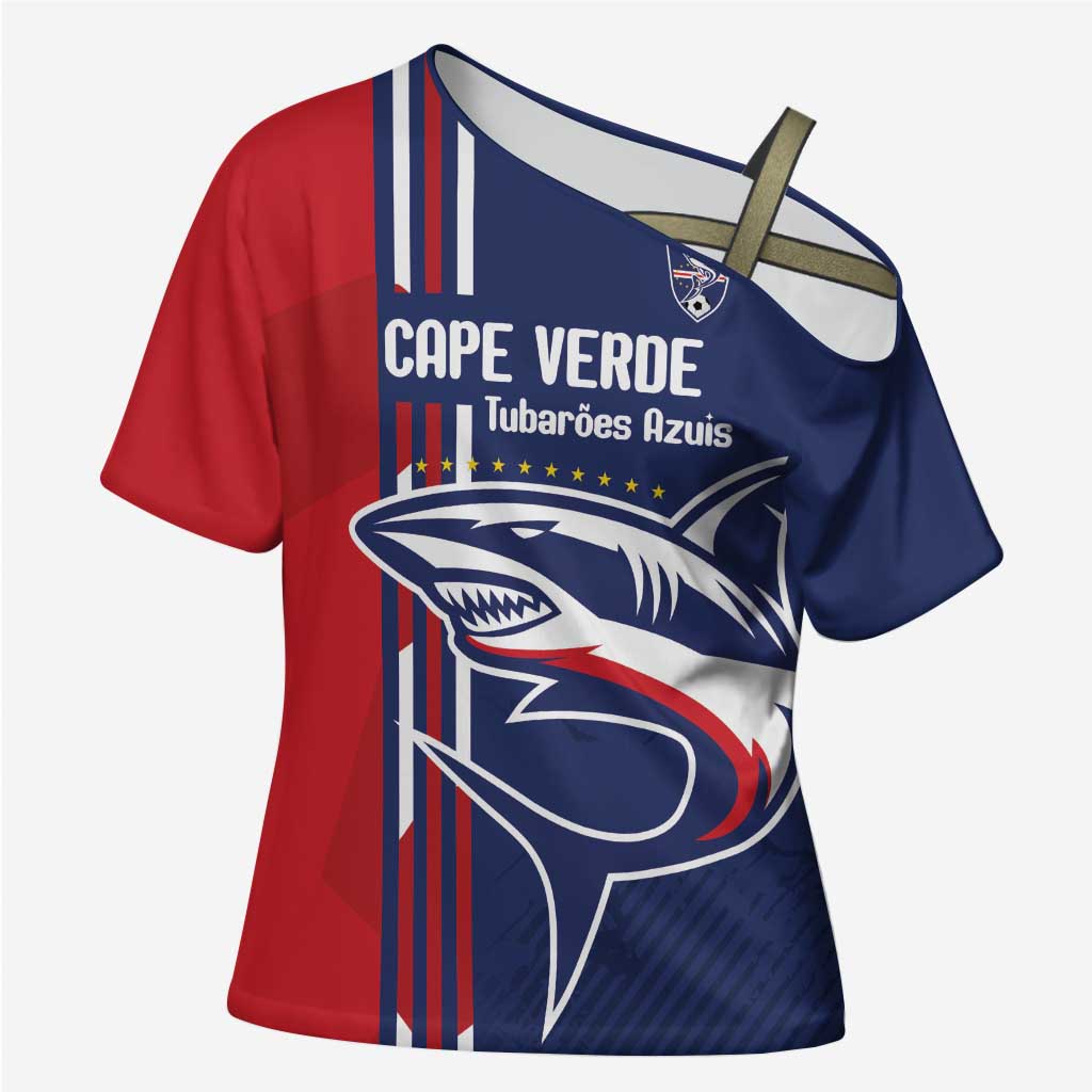 Cape Verde Football Pride Custom Cross Shoulder Shirt Tubaroes Azuis Champion