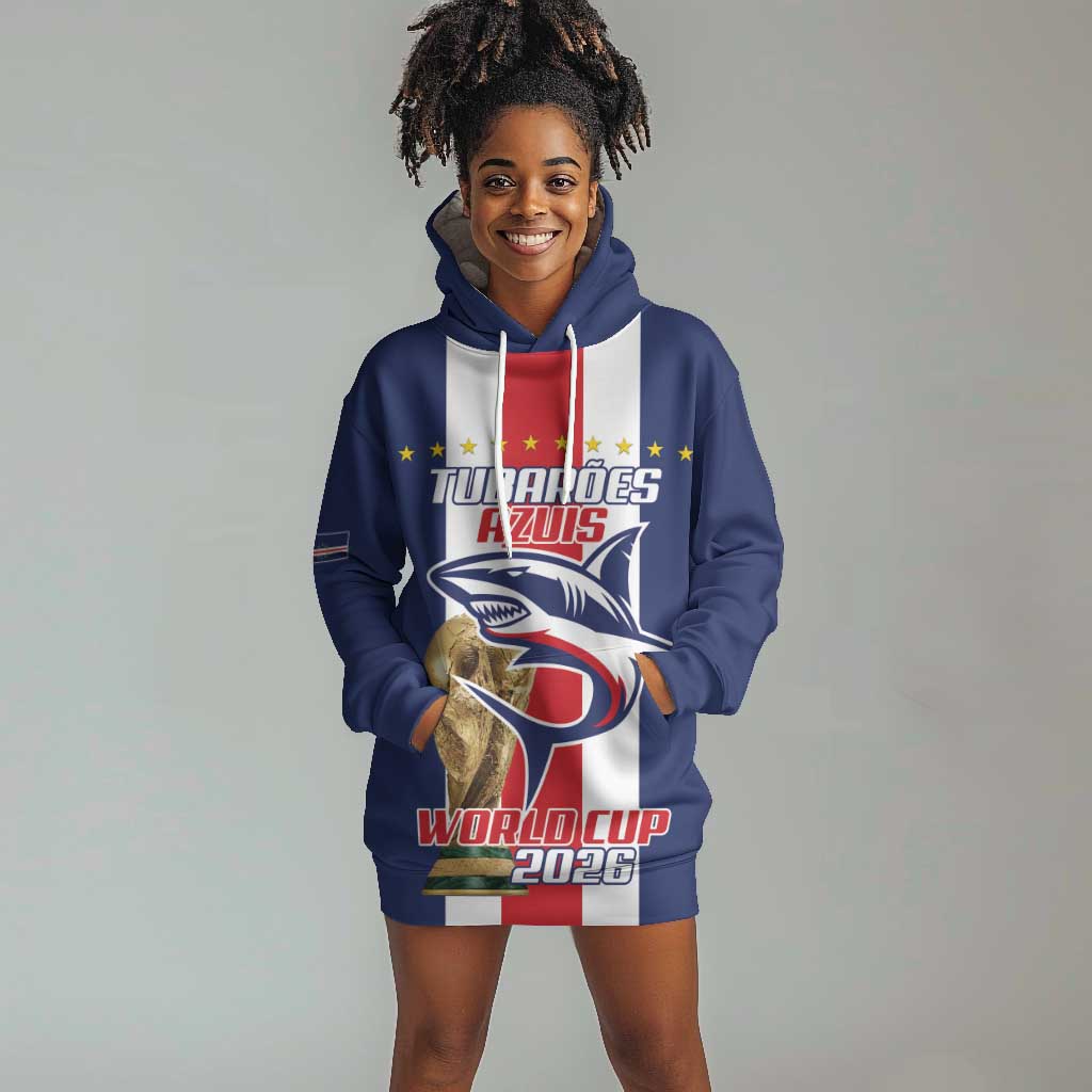 Cape Verde Football 2026 Hoodie Dress Tubaroes Azuis Go Champion - African Pride