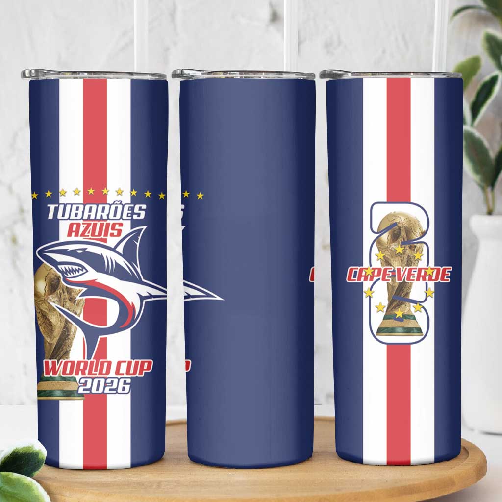 Cape Verde Football 2026 Skinny Tumbler Tubaroes Azuis Go Champion - African Pride