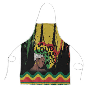 Black History Dreadlocks Map Apron Say It Loud I’m Black and I’m Proud - African Pride