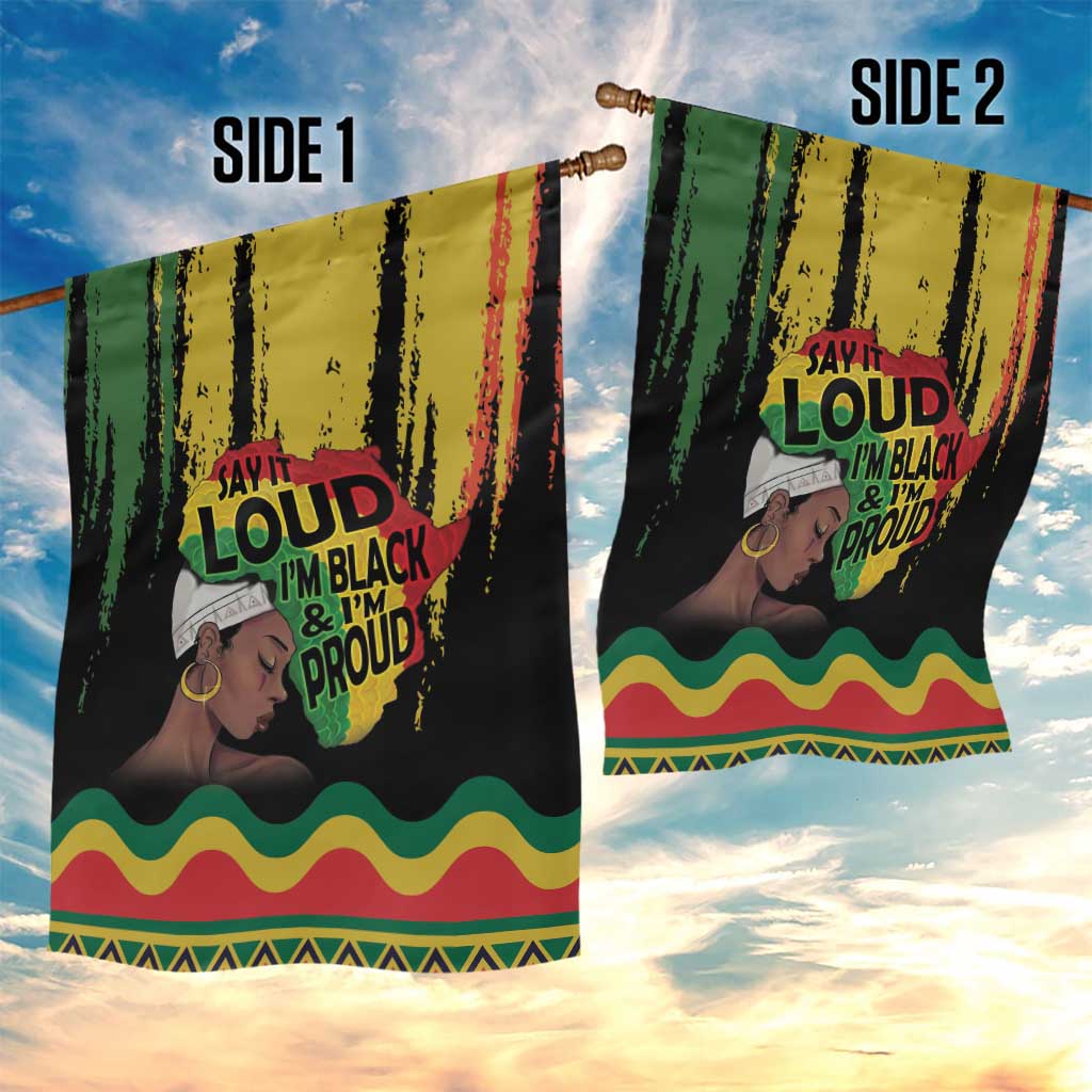 Black History Dreadlocks Map Garden Flag Say It Loud I’m Black and I’m Proud - African Pride