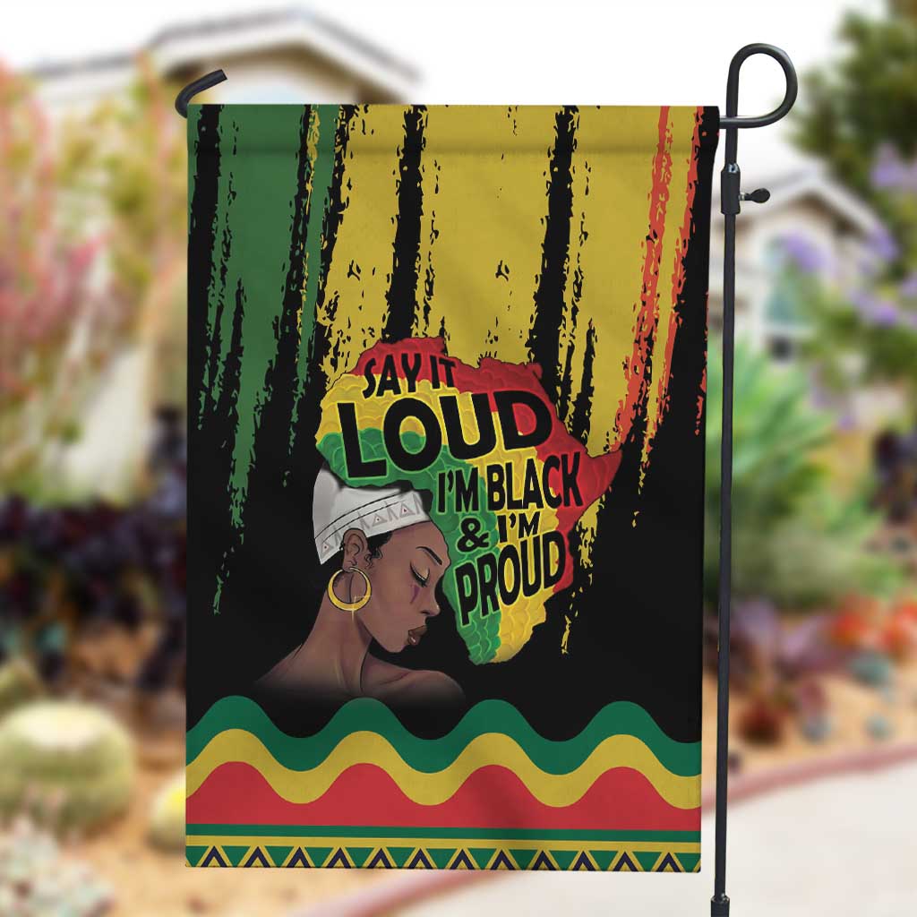 Black History Dreadlocks Map Garden Flag Say It Loud I’m Black and I’m Proud - African Pride