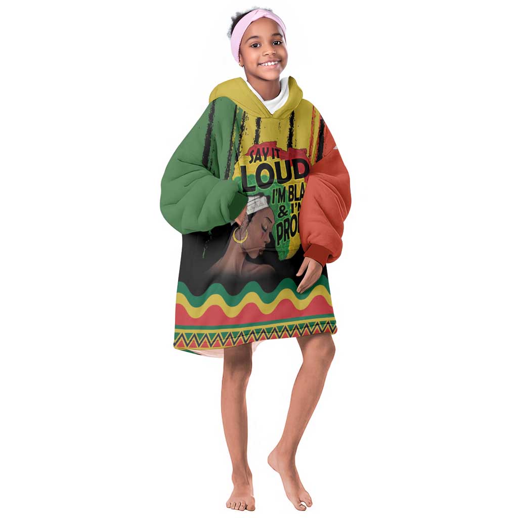 Black History Dreadlocks Map Kid Wearable Blanket Hoodie Say It Loud I’m Black and I’m Proud - African Pride