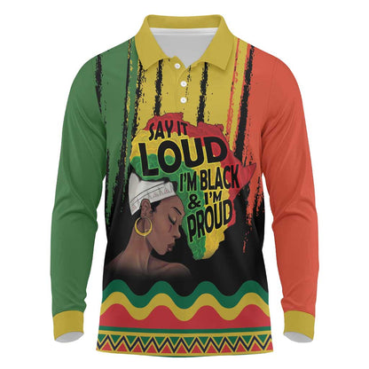 Black History Dreadlocks Map Long Sleeve Polo Shirt Say It Loud I’m Black and I’m Proud - African Pride
