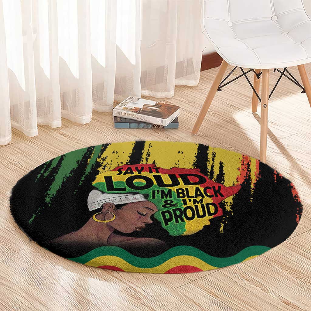Black History Dreadlocks Map Round Carpet Say It Loud I’m Black and I’m Proud - African Pride