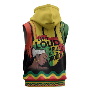 Black History Dreadlocks Map Sleeveless Zip Hoodie Say It Loud I’m Black and I’m Proud - African Pride