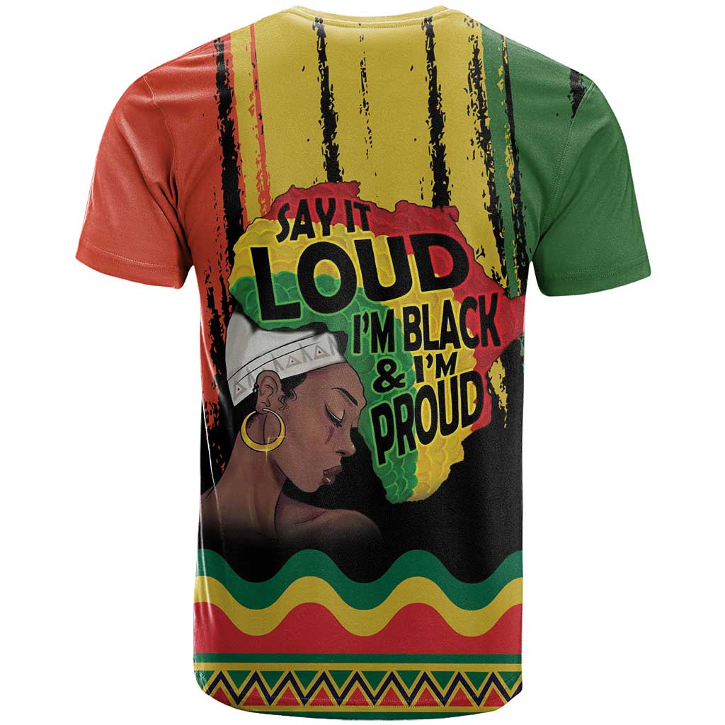 Black History Dreadlocks Map T shirt Say It Loud I’m Black and I’m Proud - African Pride